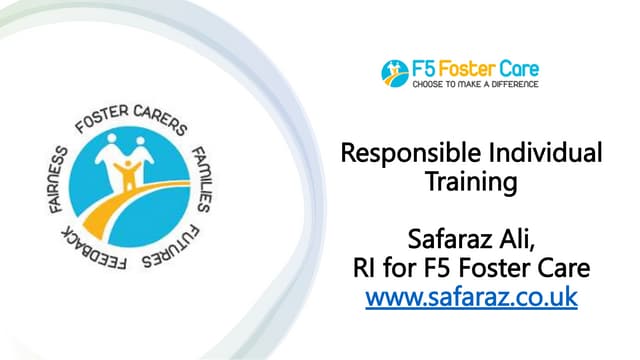 Responsible Individual Training  fostercare-  F5 Foster Care UK