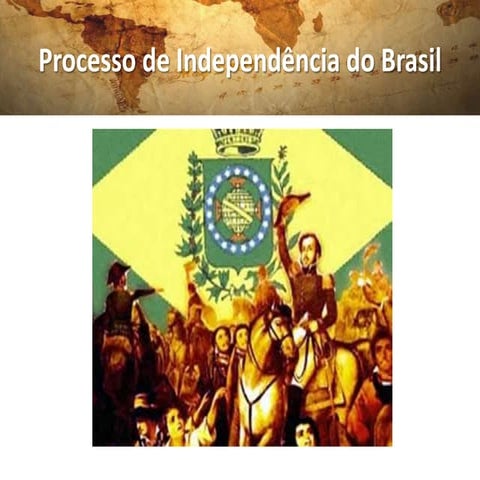 Resumo   processo de independência do brasil
