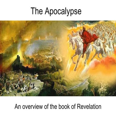 The Apocalypse - an overview of the book of Revelation 