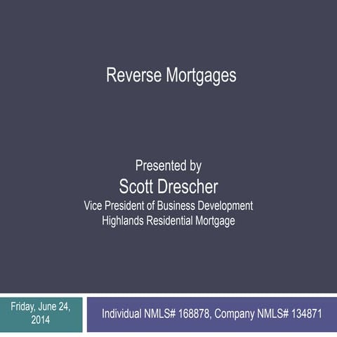 Reverse Mortgages - Purchase & Refinance Explained