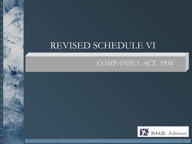 Revised Schedule VI Companies Act, 1956