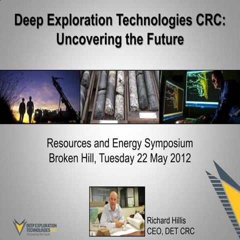 Richard Hillis- Resources & Energy Symposium 2012