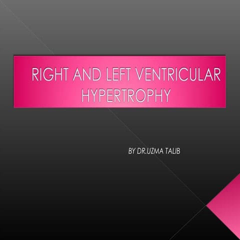 Right and left ventricular hypertrophy