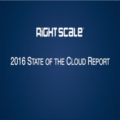 RightScale 2016 State of the Cloud Report