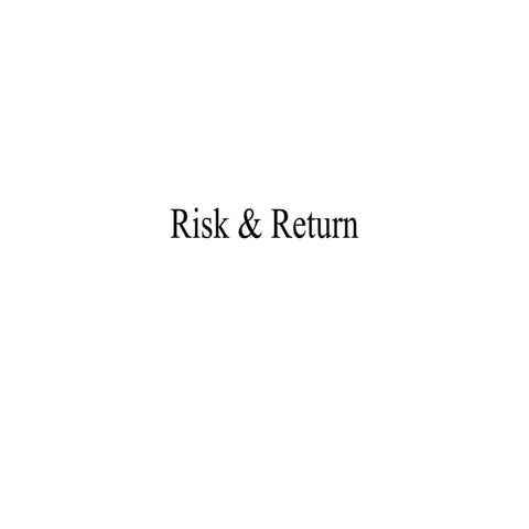 Risk &  return