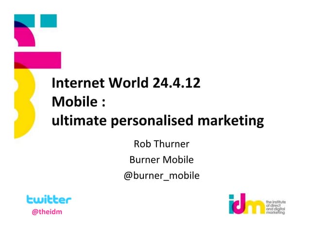 Mobile: ultimate personalised marketing