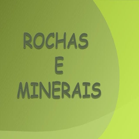 Rochas e minerais