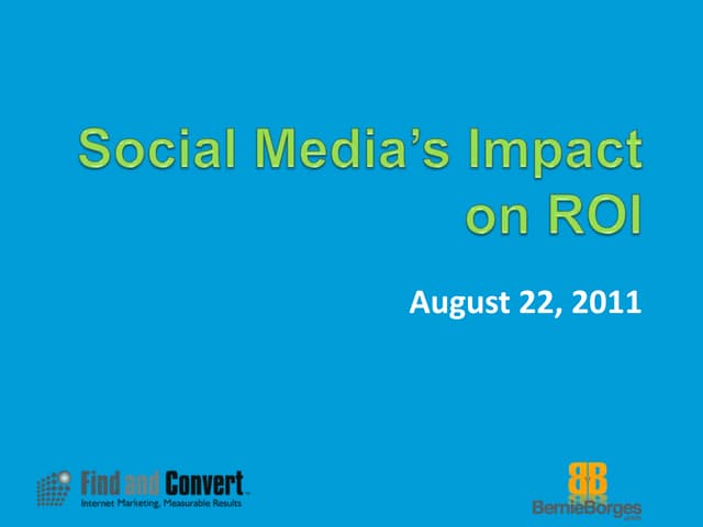 The ROI of Social Media 