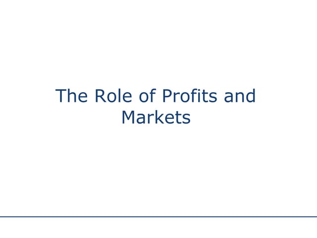 Role Of Profits And Markets