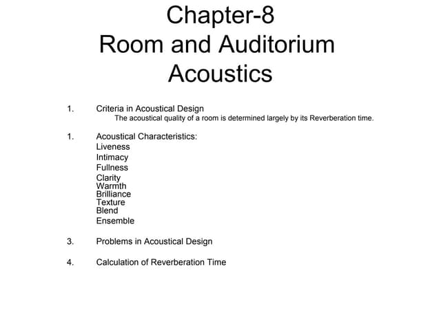 Room and auditorium acoustics