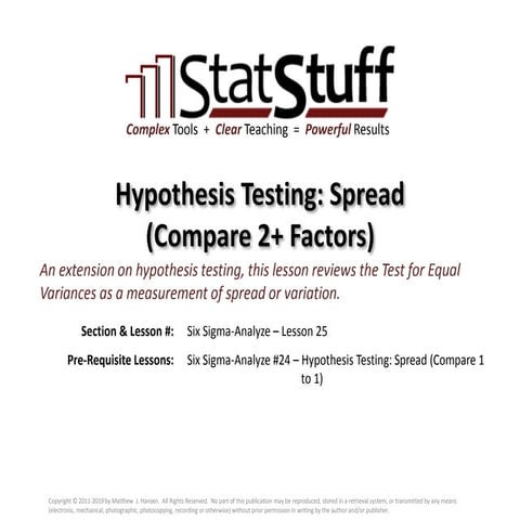 Hypothesis Testing: Spread (Compare 2+ Factors)