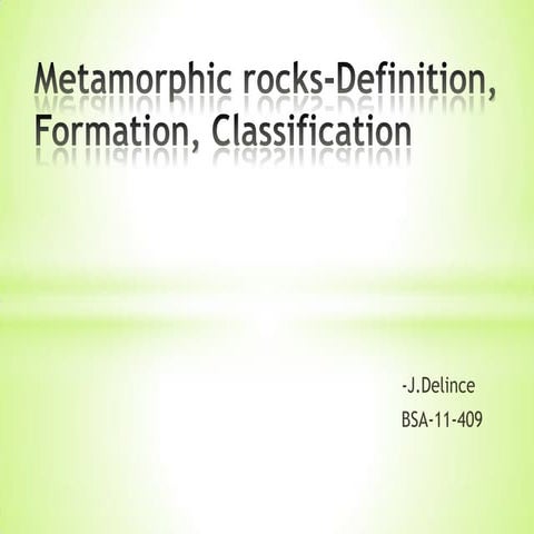 Metamorphic rocks-Definition, Formation, Classification