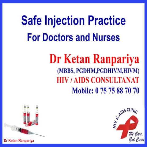 Safe injection practices for Doctors and nurses
