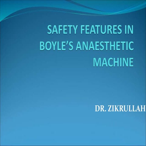 Safety feature of BOYLE'S anesthesia machine