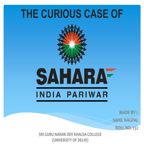 THE CURIOUS CASE OF SAHARA INDIA PARIWAR