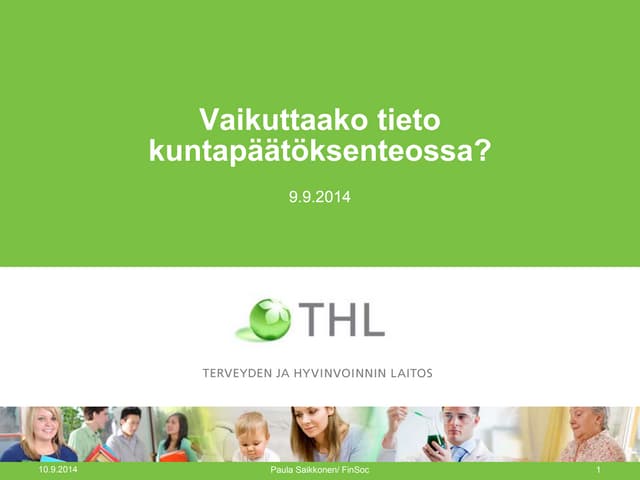 Vaikuttaako tieto kuntapäätöksenteossa?