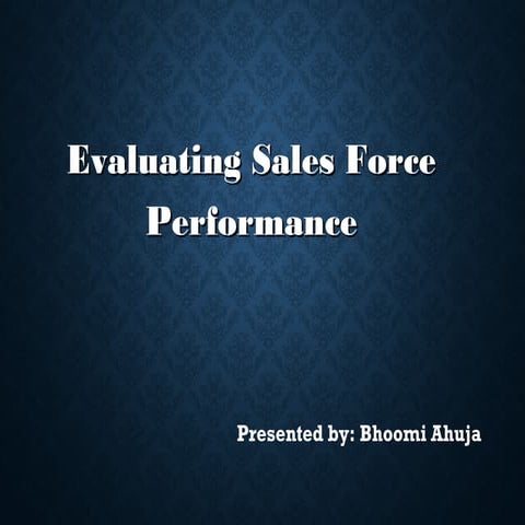 Sales force evaluation and control