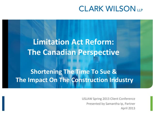 Limitation Act Reform: The Canadian Perspective
