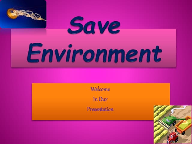 Save Environmen.pptx