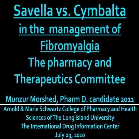 Savella Vs. Cymbalta  Consideration For Formulary