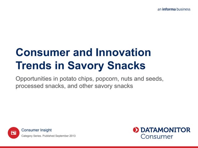 Consumer and Innovation Trends in Savory Snacks