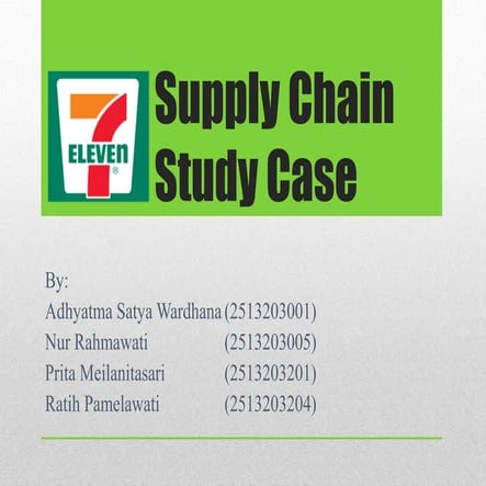 Supply Chain Strategy at 7-Eleven