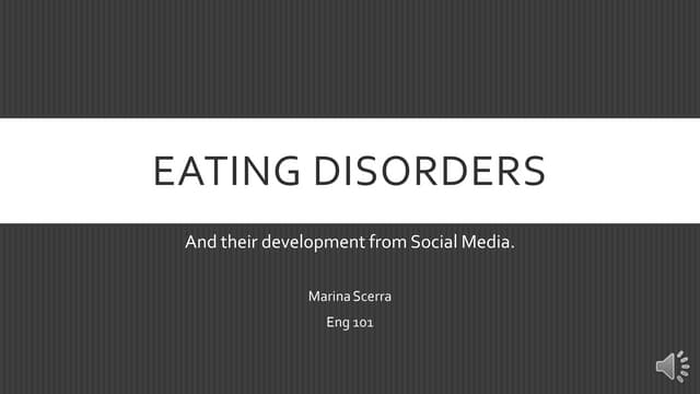 Scerra, ENG 101 Sidecast on Eating Disorders