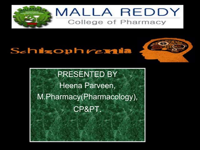 Schizophrenia  pathophysiology