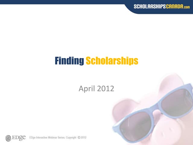 Scholarships Canada Presentation - April 2012