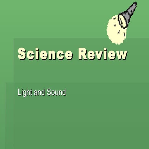 Science review light sound