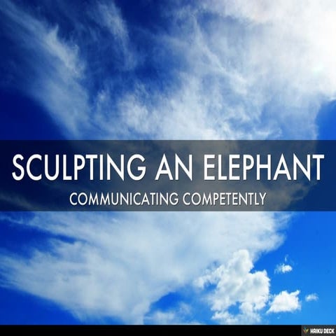 Sculpting An Elephant