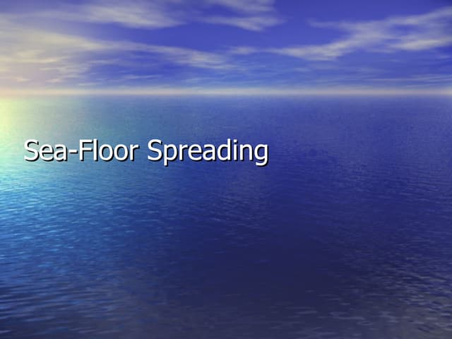 Sea Floor Spreading