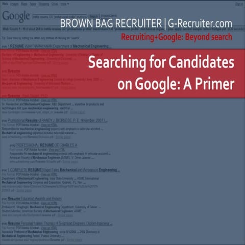 Searching for Candidates On Google: A Primer 