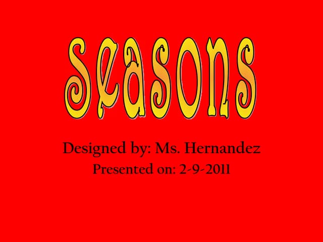 Seasons