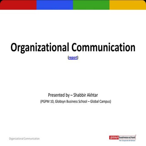 Organizational Communcation (Organizational Behavior)