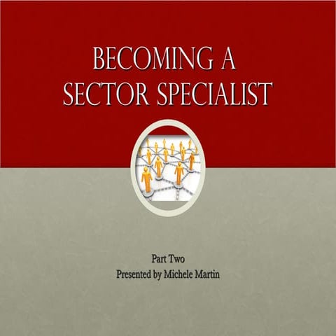 Sector specialist training part two