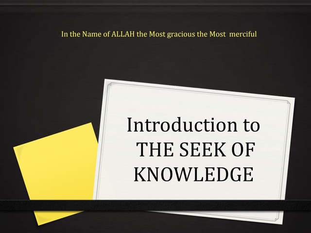 Seeking knowledge