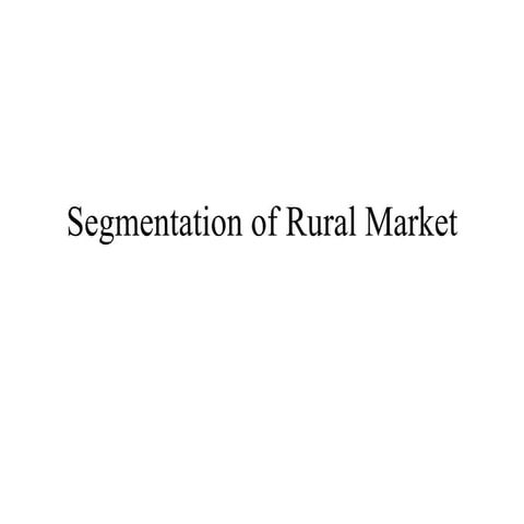 Segmentation of rural marketing