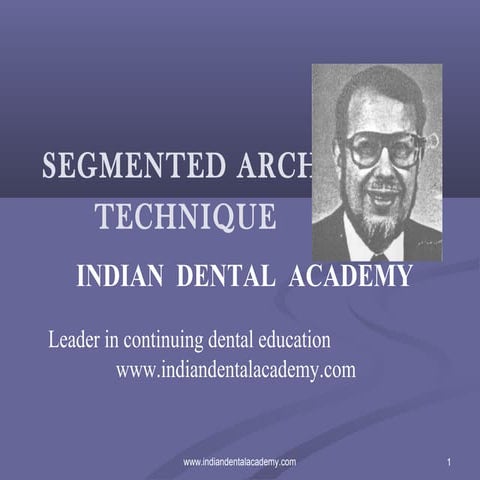 Segmented arch technique /certified fixed orthodontic courses by Indian denta...