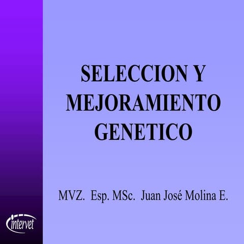 Seleccion y mejoramiento genetico