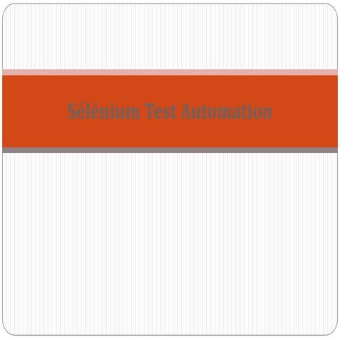 Selenium test automation