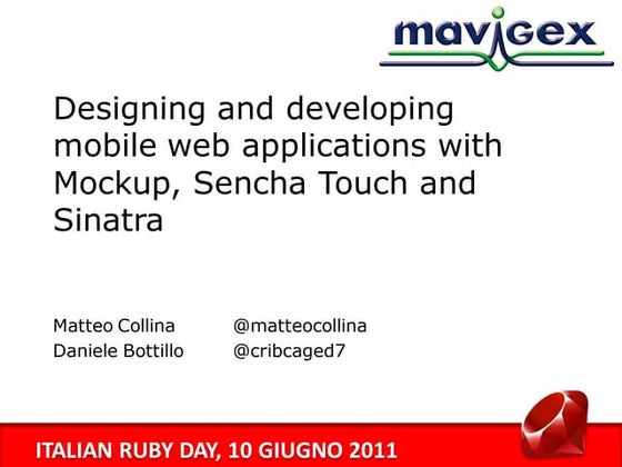 Designing and developing mobile web applications with Mockup, Sencha Touch an...