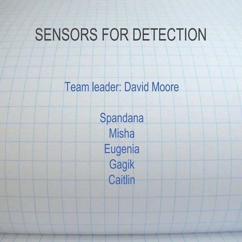Sensors for detection