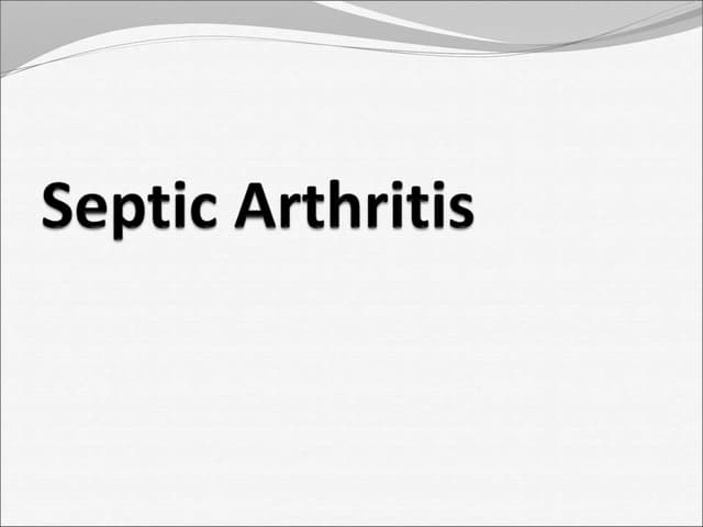 Septic arthritis