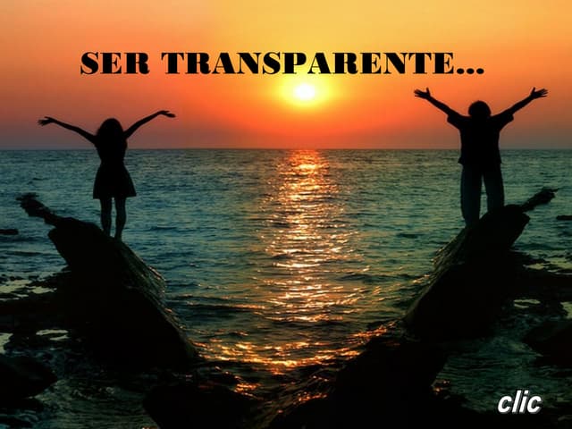 Ser transparente