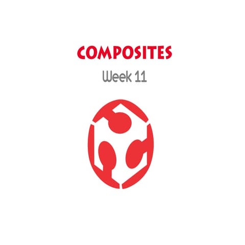 Week 11 (2014) Composites