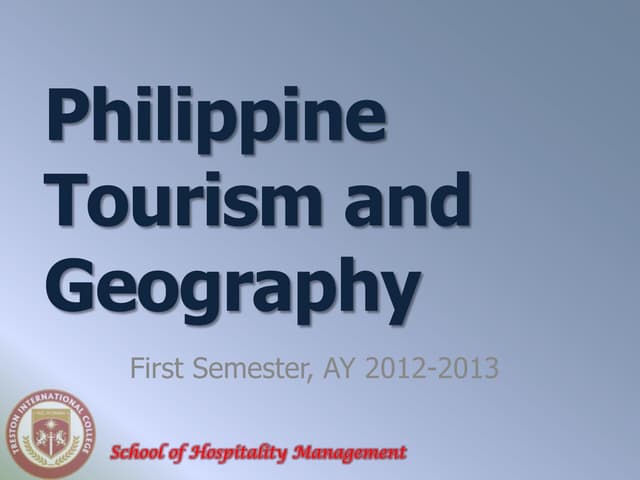 Travel 10 1Philippine Tourism and Geography week 1