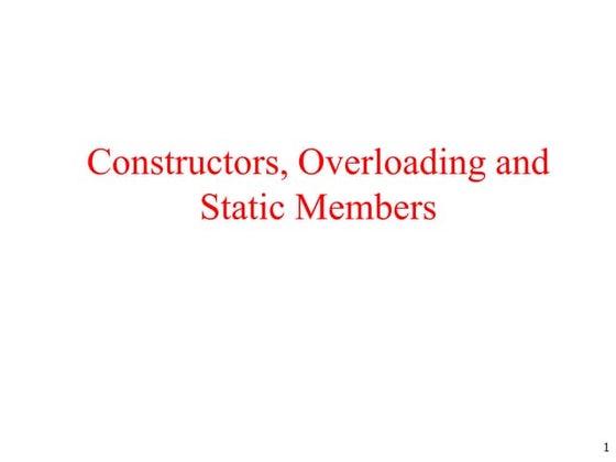 Session 3 Constructors, Types, Overloading, Static MethodsNotes.pdf