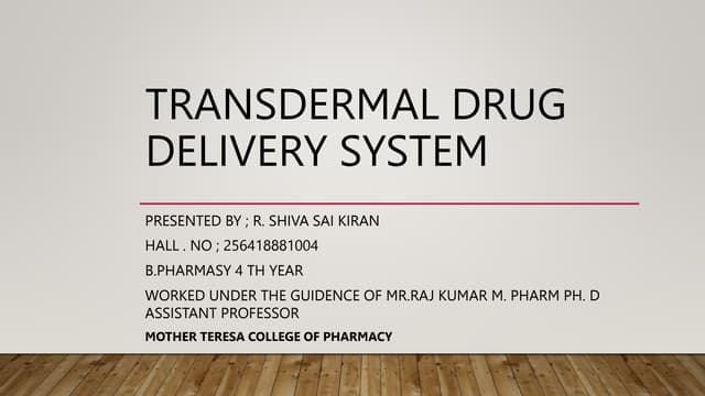 Transdermal Drug Delivery System