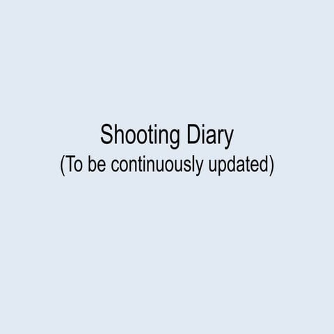 Shooting diary